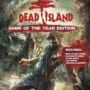 Dead Island: Game of the Year Edition