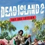 Dead Island 2: Day One Edition