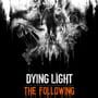 Dying Light: The Following - Enhanced Edition