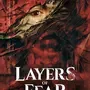 Layers of Fear