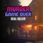 Cover thumbnail for Murder Is Game Over: Deal Killer