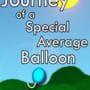 Cover thumbnail for Journey of a Special Average Balloon
