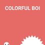 Cover thumbnail for Colorful Boi
