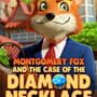 Cover thumbnail for Montgomery Fox and the Case of the Diamond Necklace