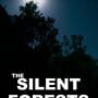 The Silent Forests