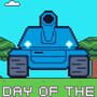 Day Of The Tank