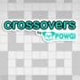 Cover thumbnail for Crossovers by Powgi