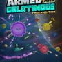 Cover thumbnail for Armed and Gelatinous: Couch Edition