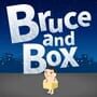 Cover thumbnail for Bruce and Box