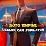 Cover thumbnail for Auto Empire: Dealer Car Simulator