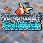 Cover thumbnail for Werewolf Goldfish