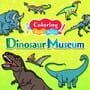 Cover thumbnail for Coloring Book Series: Dinosaur Museum