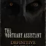 The Mortuary Assistant