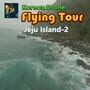 Cover thumbnail for Korean Drone Flying Tour Jeju Island-2