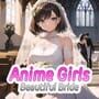 Cover thumbnail for Anime Girls: Beautiful Bride