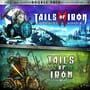 Tails of Iron & Tails of Iron 2: Standard Bundle