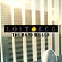 Lost Egg: The Hard Boiled