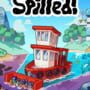 Cover thumbnail for Spilled!