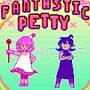 Fantastic Petty