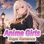 Cover thumbnail for Anime Girls: Royal Romance