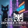 Cover thumbnail for Cats Defense Robots: Meow Legends