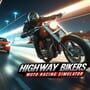 Cover thumbnail for Highway Bikers: Moto Racing Simulator