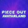 Piece Out: Avatarland