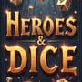 Heroes & Dice