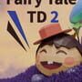 Fairy Tale TD 2