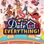 Date Everything!