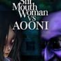 Another World Series: Slit Mouth Woman vs. Aooni