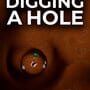 Cover thumbnail for We Are Busy Digging a Hole