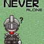 The Brave Never Alone