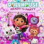 Cover thumbnail for Gabby's Dollhouse: Ready to Party