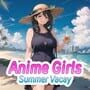 Cover thumbnail for Anime Girls: Summer Vacay