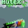 MuteX+