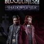 Vampire: The Masquerade - Bloodlines 2 - Shadows & Silk