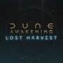 Dune: Awakening - The Lost Harvest