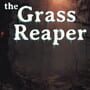 The Grass Reaper