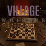 Whisper Village
