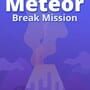 Cover thumbnail for Meteor Break Mission