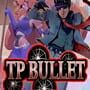 Cover thumbnail for TP Bullet