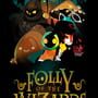 Cover thumbnail for Folly Of The Wizards