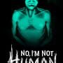 Cover thumbnail for No, I'm Not A Human