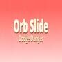 Cover thumbnail for Orb Slide Dodge Danger