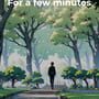 Cover thumbnail for For a Few Minutes