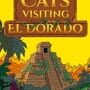 Cover thumbnail for Cats Visiting El Dorado