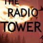 The Radio Tower
