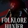 Cover thumbnail for Folklore Hunter