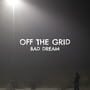 Cover thumbnail for Off The Grid: Bad Dream